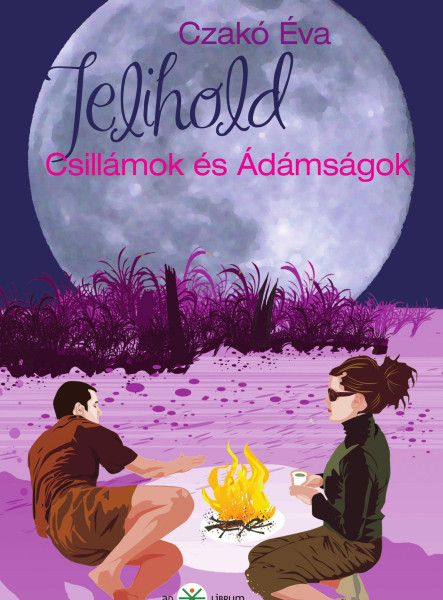TELIHOLD - CSILLÁMOK ÉS ÁDÁMSÁGOK
