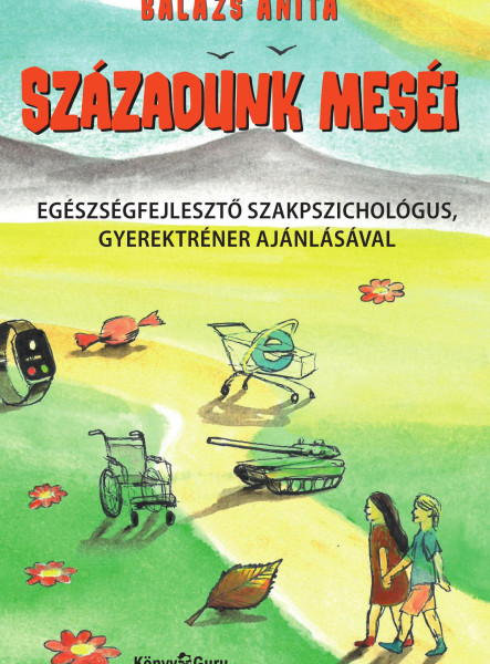 SZÁZADUNK MESÉI