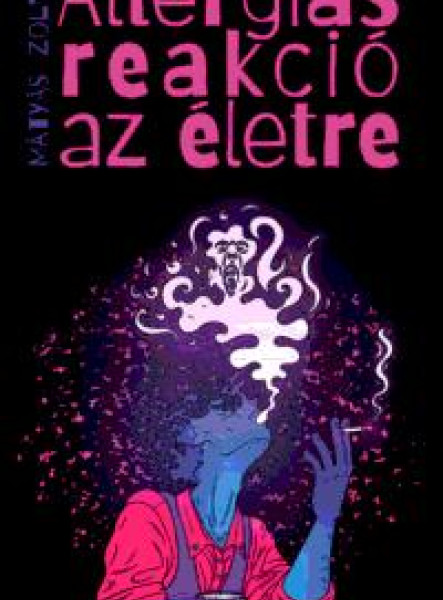 ALLERGIÁS REAKCIÓ AZ ÉLETRE