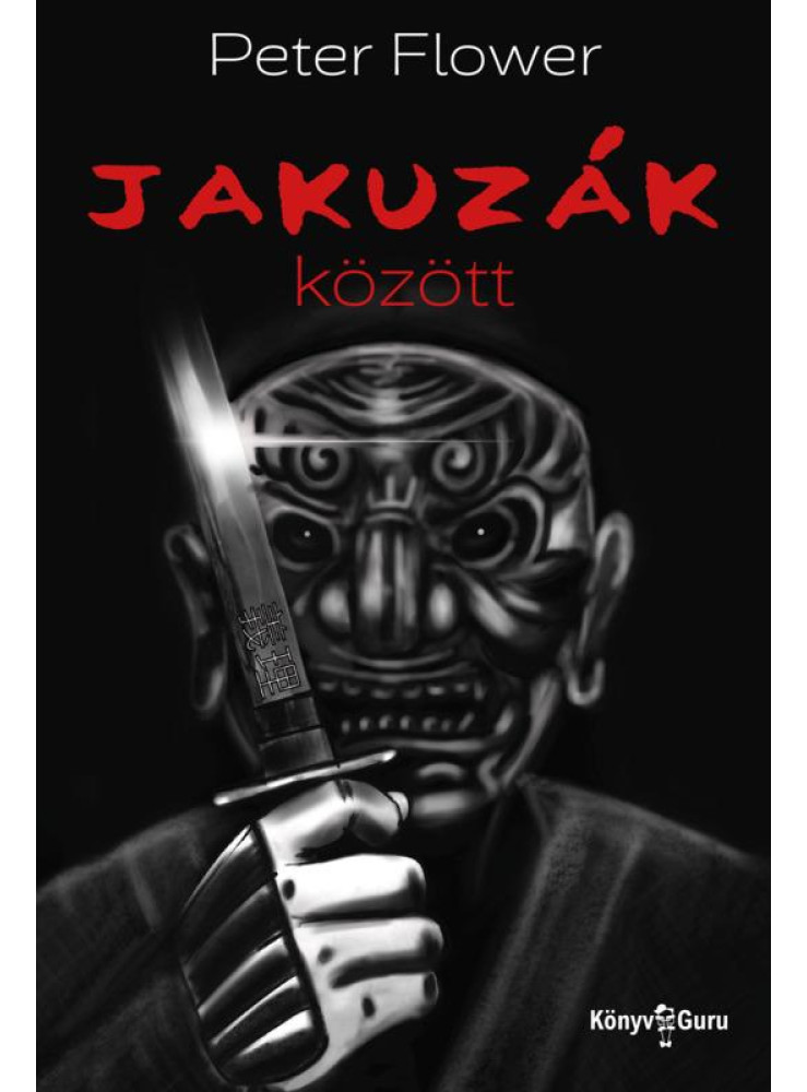 JAKUZÁK KÖZÖTT JAKUZÁK KÖZÖTT