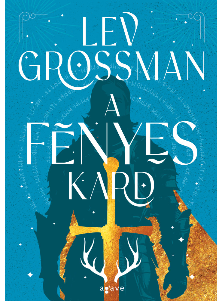 A FÉNYES KARD A FÉNYES KARD