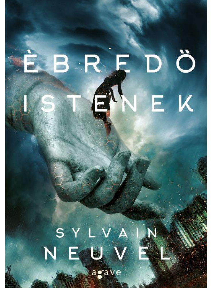 ÉBREDŐ ISTENEK ÉBREDŐ ISTENEK