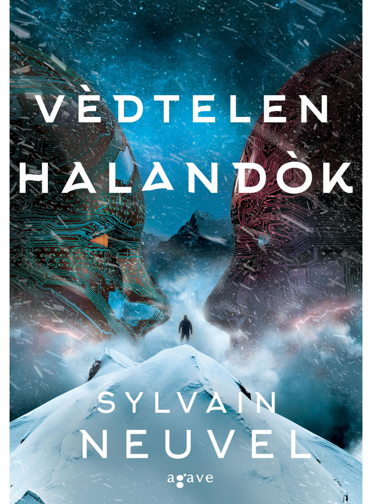 VÉDTELEN HALANDÓK VÉDTELEN HALANDÓK