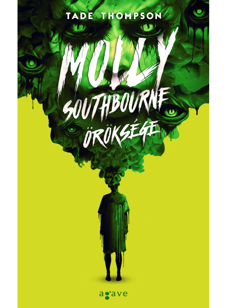 MOLLY SOUTHBOURNE ÖRÖKSÉGE MOLLY SOUTHBOURNE ÖRÖKSÉGE