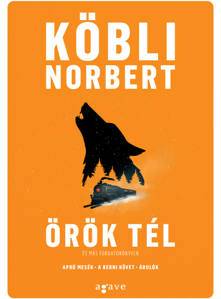 ÖRÖK TÉL ÉS MÁS FORGATÓKÖNYVEK