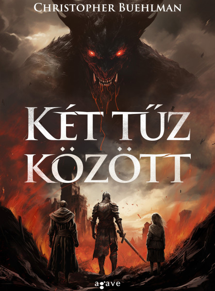 KÉT TŰZ KÖZÖTT
