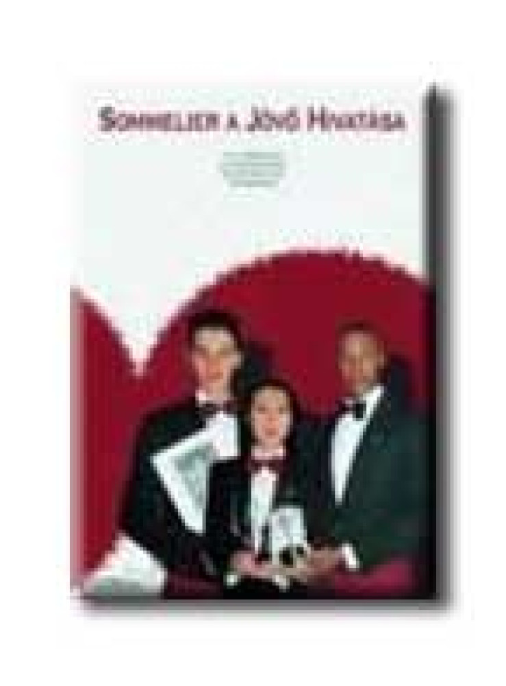 SOMMELIER A JÖVŐ HIVATÁSA