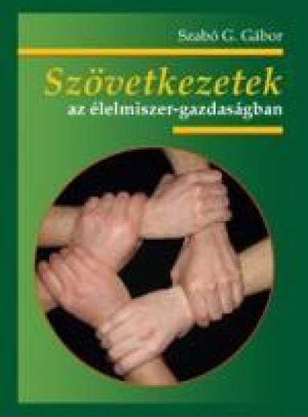 SZÖVETKEZETEK AZ ÉLELMISZER-GAZDASÁGBAN