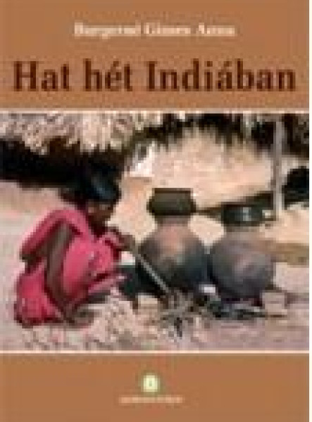 HAT HÉT INDIÁBAN