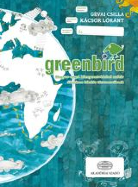 GREENBIRD - MAGYAR-ANGOL KÖRNYEZETVÉDELMI SZÓTÁR ÁLT. ISK.TÁRSSZERZŐKNEK