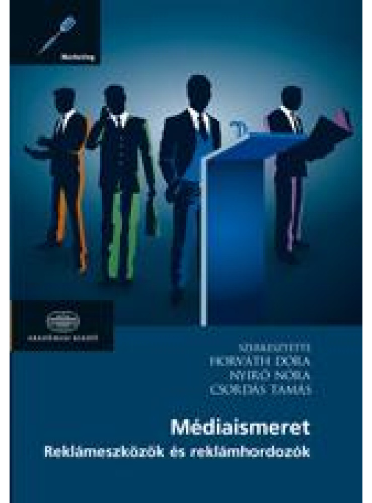 MÉDIAISMERET - REKLÁMESZKÖZÖK ÉS REKLÁMHORDOZÓK