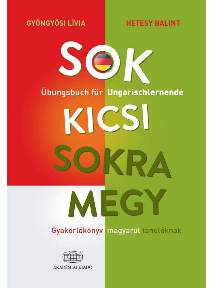SOK KICSI SOKRA MEGY (NÉMET) SOK KICSI SOKRA MEGY (NÉMET)