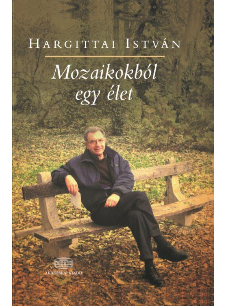 MOZAIKOKBÓL EGY ÉLET