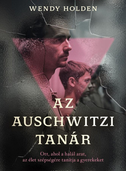 AZ AUSCHWITZI TANÁR
