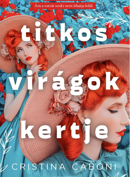 TITKOS VIRÁGOK KERTJE