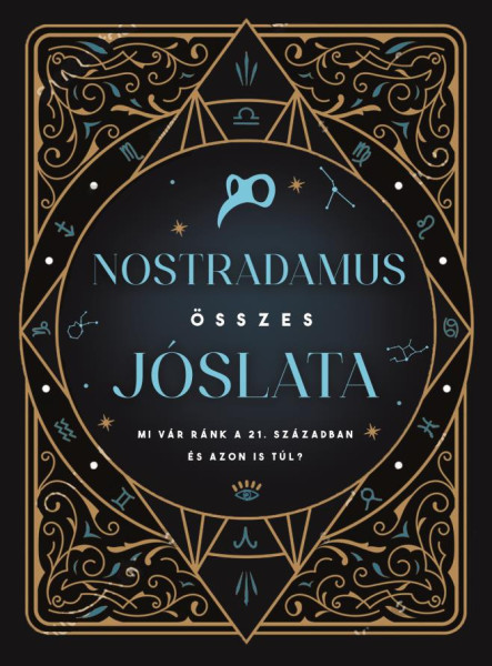 NOSTRADAMUS ÖSSZES JÓSLATA