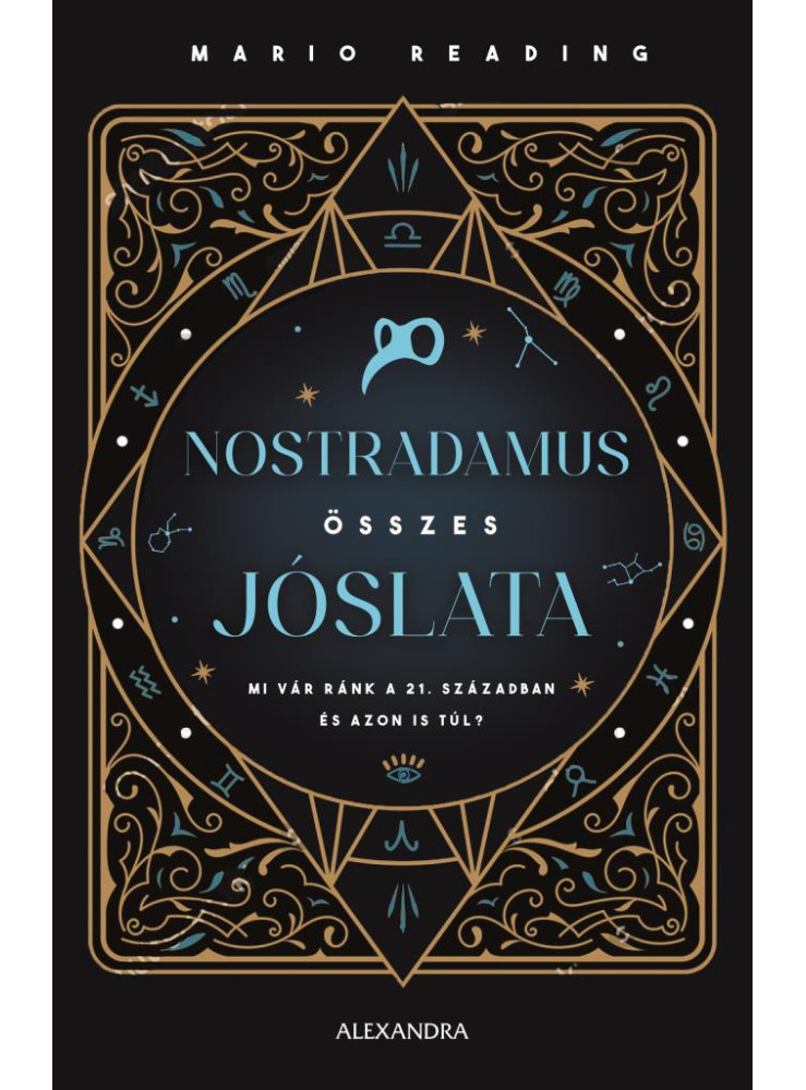 NOSTRADAMUS ÖSSZES JÓSLATA NOSTRADAMUS ÖSSZES JÓSLATA