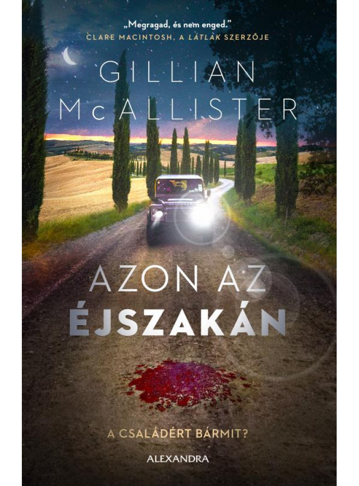 AZON AZ ÉJSZAKÁN AZON AZ ÉJSZAKÁN