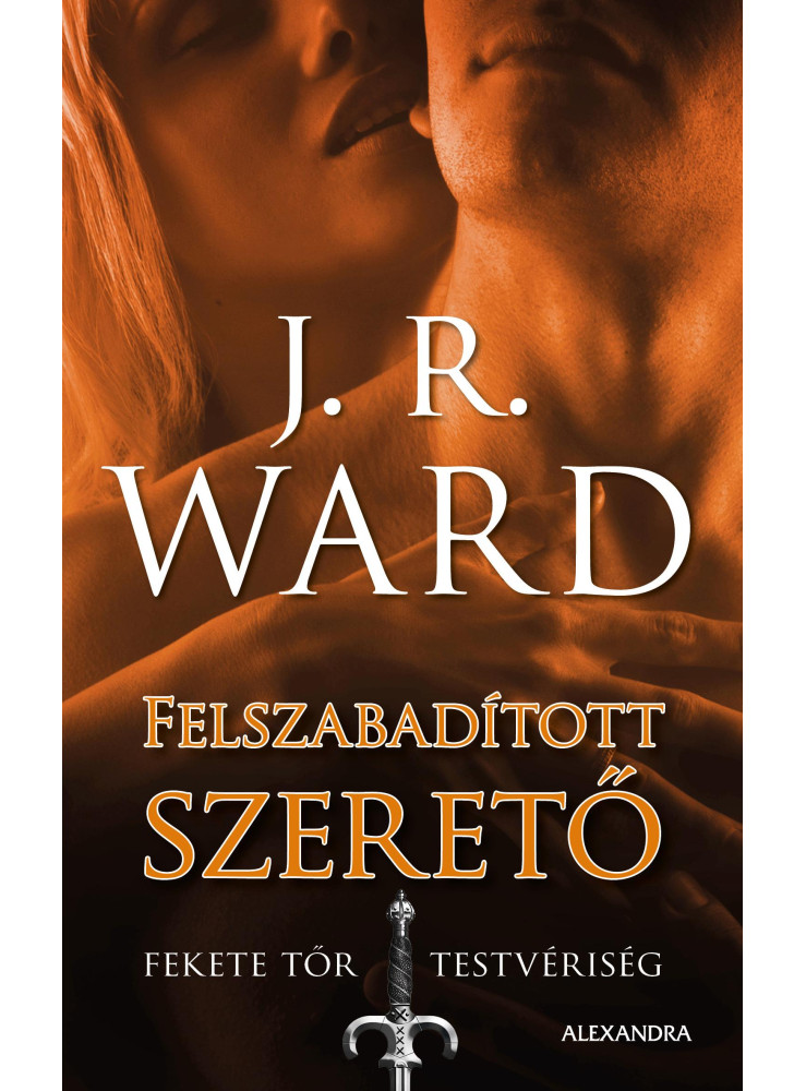FELSZABADÍTOTT SZERETŐ - FEKETE TŐR TESTVÉRISÉG 9.