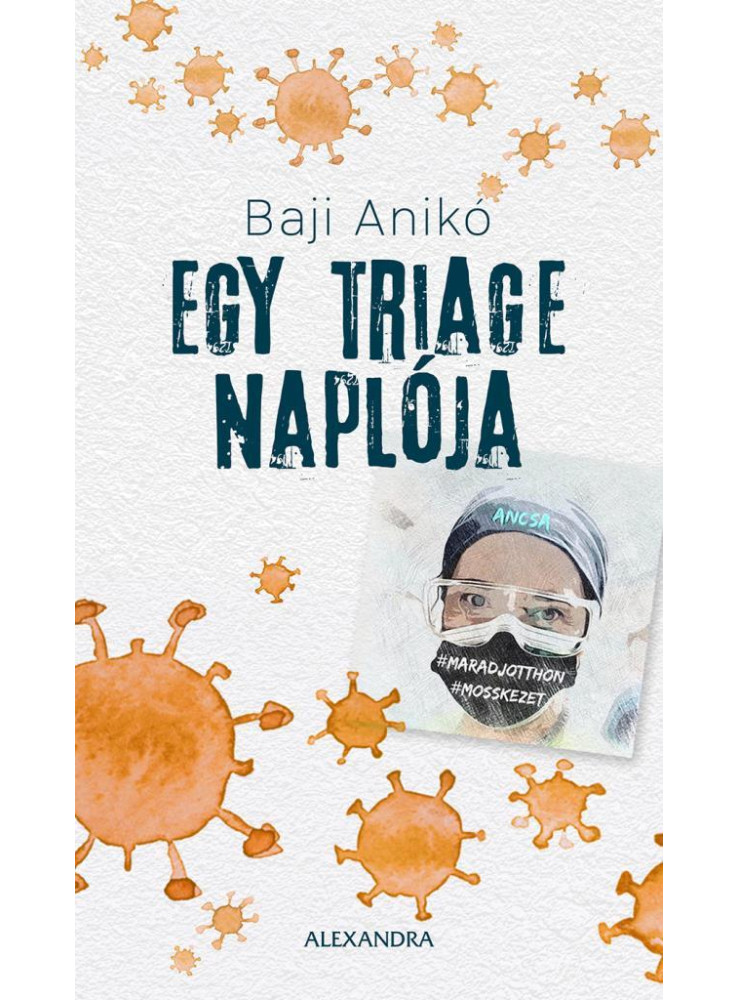 EGY TRIAGE NAPLÓJA EGY TRIAGE NAPLÓJA