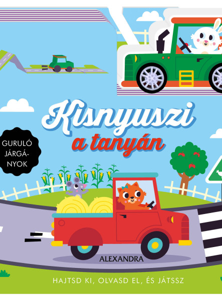 KISNYUSZI A TANYÁN - GURULÓ JÁRGÁNYOK