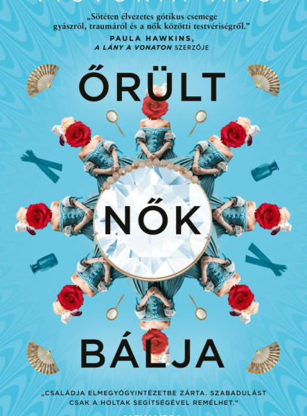 ŐRÜLT NŐK BÁLJA