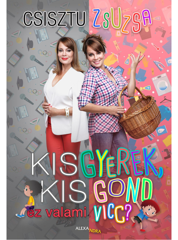 KISGYEREK, KIS GOND - EZ VALAMI VICC? KISGYEREK, KIS GOND - EZ VALAMI VICC?