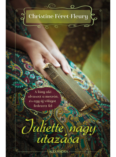 JULIETTE NAGY UTAZÁSA