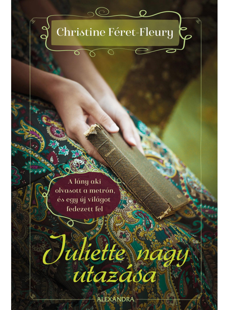 JULIETTE NAGY UTAZÁSA JULIETTE NAGY UTAZÁSA