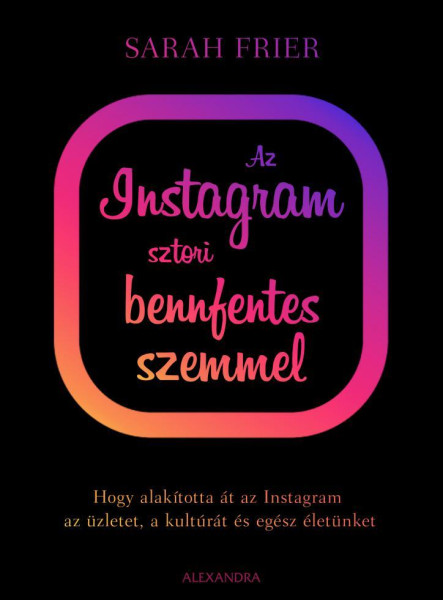 AZ INSTAGRAM SZTORI BENNFENTES SZEMMEL