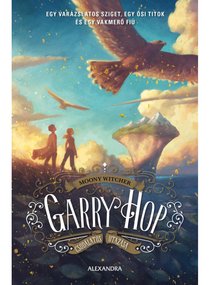 GARRY HOP CSODÁLATOS UTAZÁSA GARRY HOP CSODÁLATOS UTAZÁSA