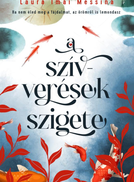 A SZÍVVERÉSEK SZIGETE