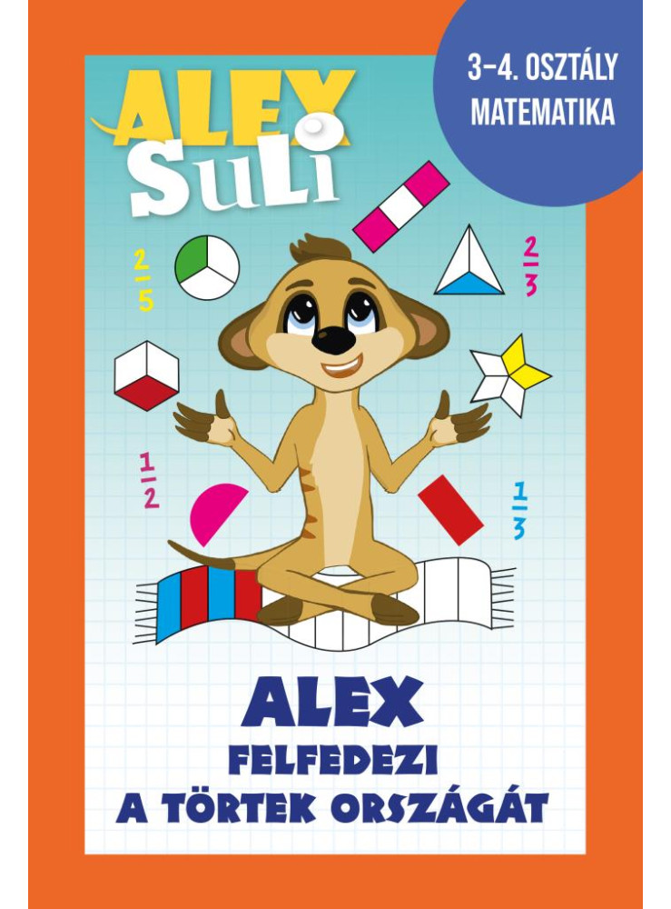 ALEX SULI -  ALEX FELFEDEZI A TÖRTEK ORSZÁGÁT