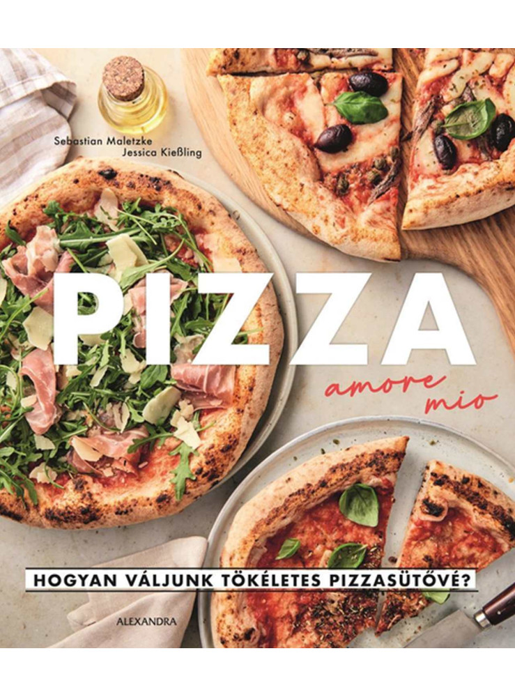PIZZA AMORE MIO - HOGYAN VÁLJUNK TÖKÉLETES PIZZASÜTŐVÉ?