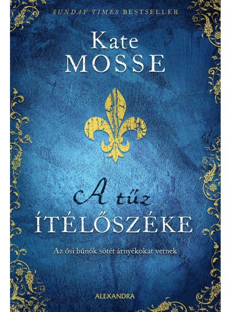 A TŰZ ÍTÉLŐSZÉKE A TŰZ ÍTÉLŐSZÉKE