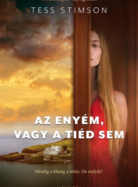 AZ ENYÉM, VAGY A TIÉD SEM