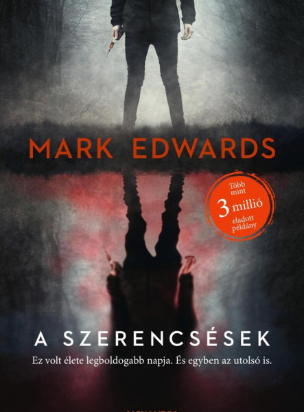 A SZERENCSÉSEK
