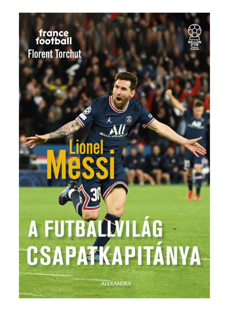 LIONEL MESSI - A FUTBALLVILÁG CSAPATKAPITÁNYA LIONEL MESSI - A FUTBALLVILÁG CSAPATKAPITÁNYA