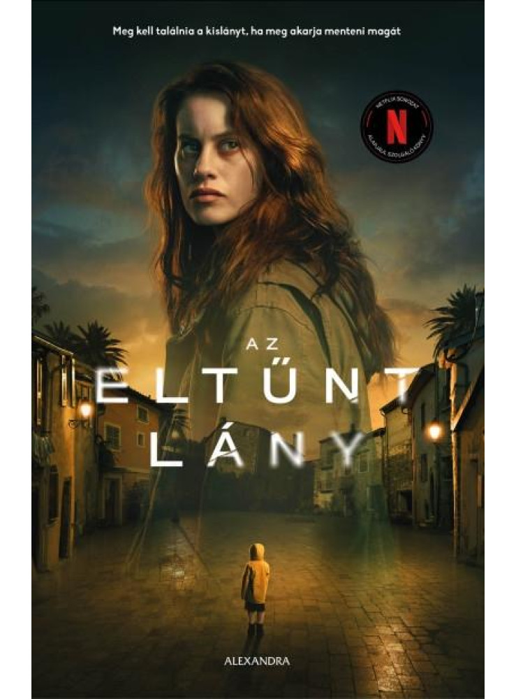 AZ ELTŰNT LÁNY - ÉLFESTETT AZ ELTŰNT LÁNY - ÉLFESTETT