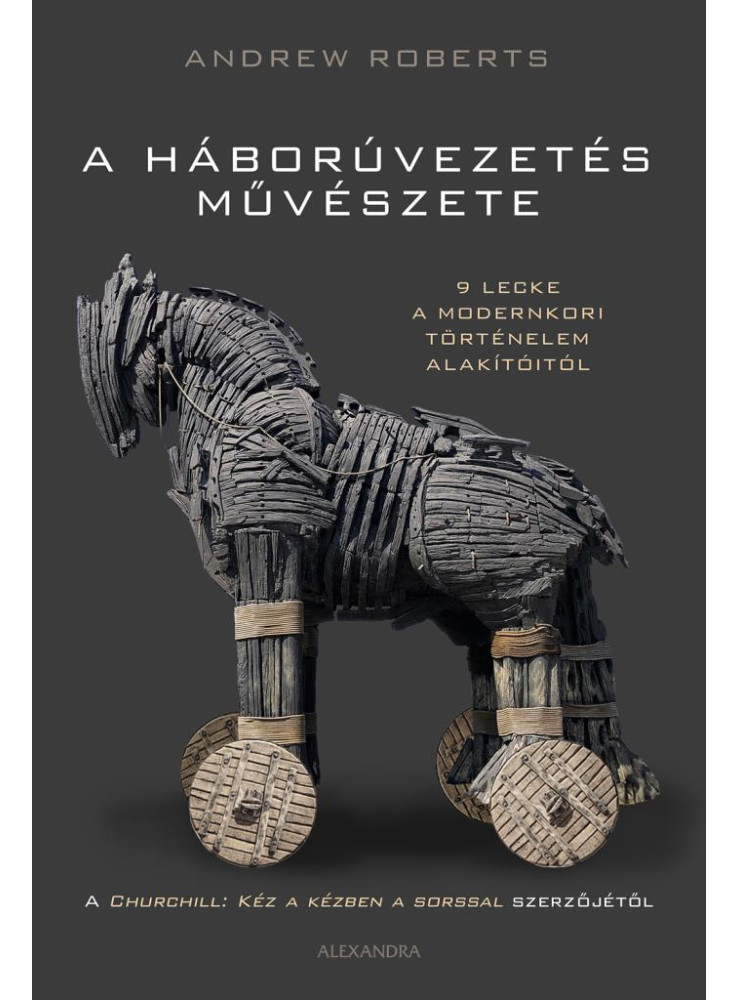 A HÁBORÚVEZETÉS MŰVÉSZETE A HÁBORÚVEZETÉS MŰVÉSZETE