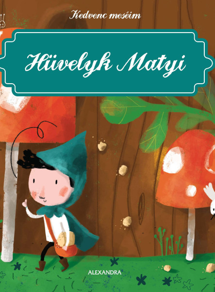 HÜVELYK MATYI - KEDVENC MESÉIM