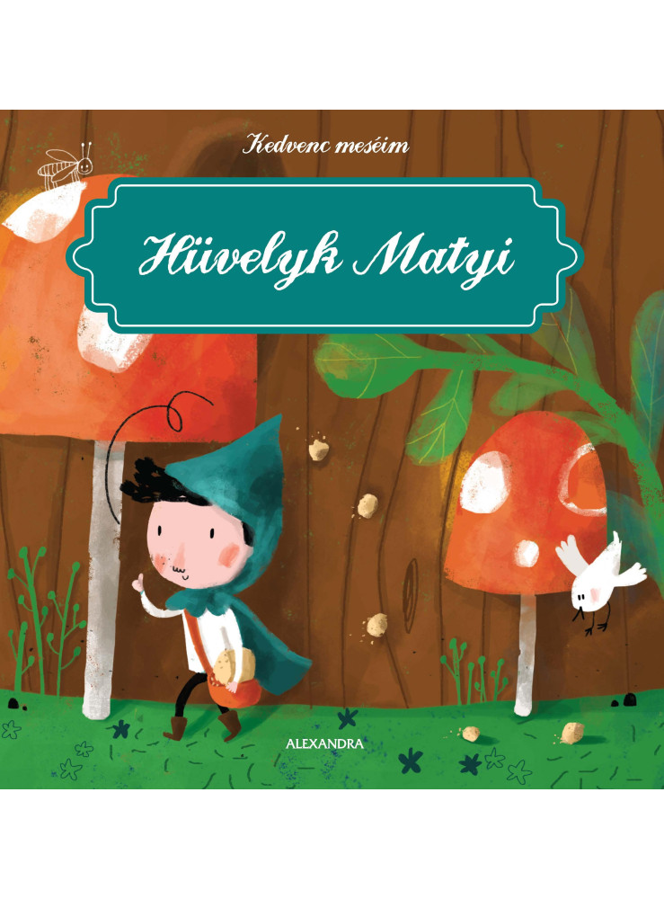 HÜVELYK MATYI - KEDVENC MESÉIM