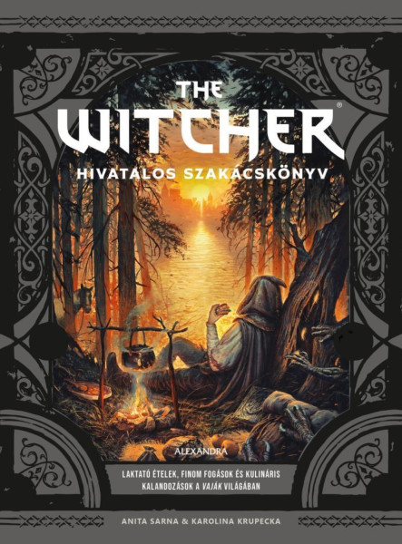 THE WITCHER HIVATALOS SZAKÁCSKÖNYV