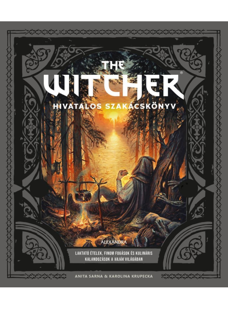 THE WITCHER HIVATALOS SZAKÁCSKÖNYV THE WITCHER HIVATALOS SZAKÁCSKÖNYV