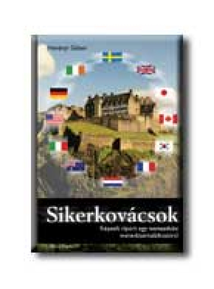 SIKERKOVÁCSOK SIKERKOVÁCSOK