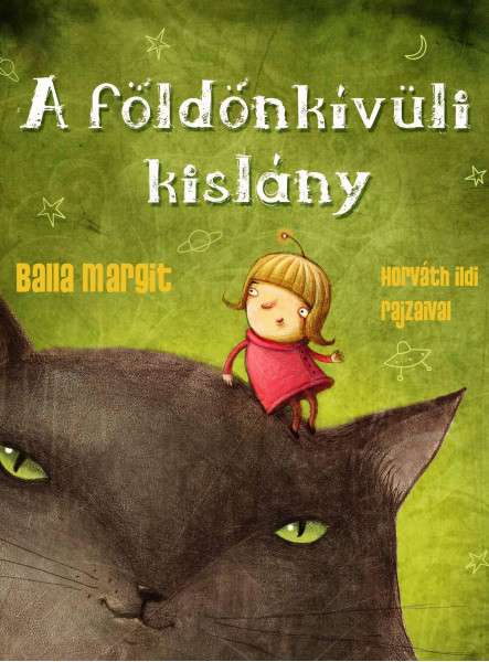A FÖLDÖNKÍVÜLI KISLÁNY