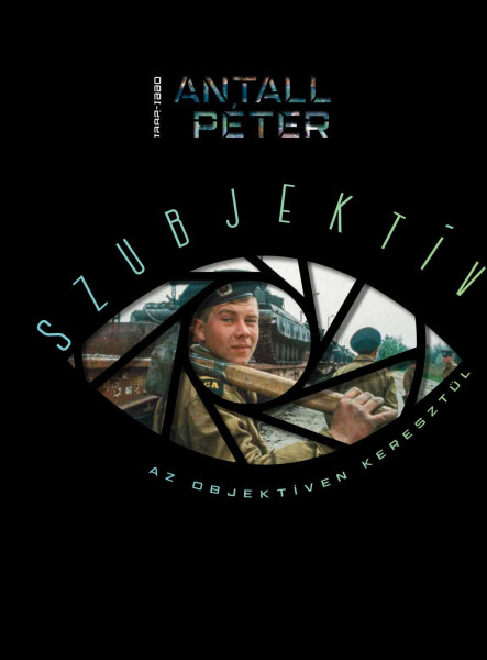 SZUBJEKTÍV - AZ OBJEKTÍVEN KERESZTÜL