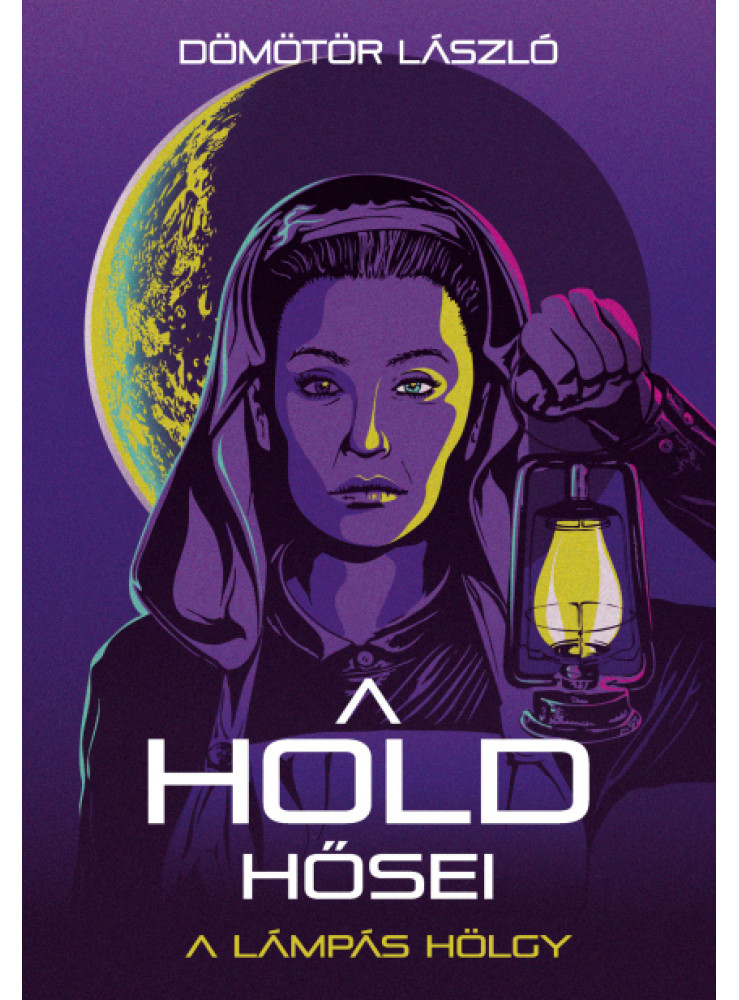 A HOLD HŐSEI - A LÁMPÁS HÖLGY