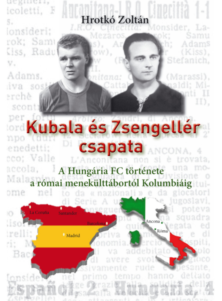 KUBALA ÉS ZSENGELLÉR CSAPATA