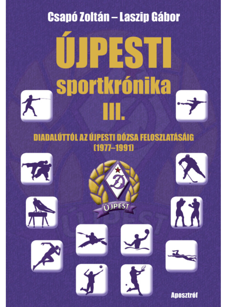 ÚJPESTI SPORTKRÓNIKA III. ÚJPESTI SPORTKRÓNIKA III.